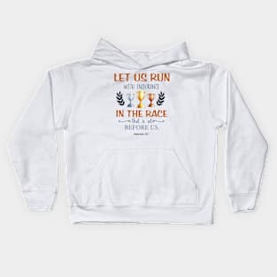 Let us run with endurance the race set before us Kids Hoodie